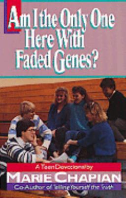 Am I the Only One Here with Faded Genes? 0871239450 Book Cover