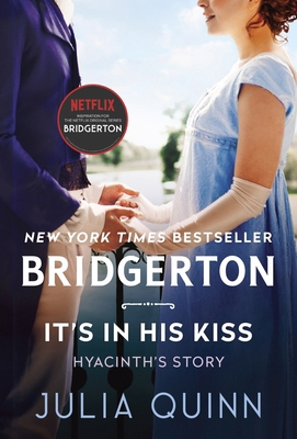 It's in His Kiss: Bridgerton 0062353799 Book Cover