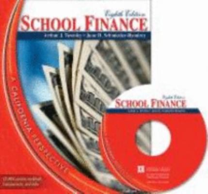 School Finance: A California Perspective (with CD) 075755007X Book Cover