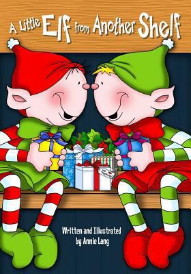 A Little Elf From Another Shelf 1540411354 Book Cover