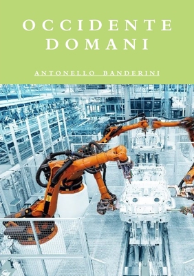O C C I D E N T E D O M A N I [Italian] 0244513937 Book Cover
