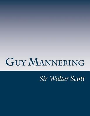 Guy Mannering 1497475120 Book Cover