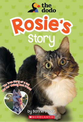 Rosie's Story (the Dodo) 1338845179 Book Cover