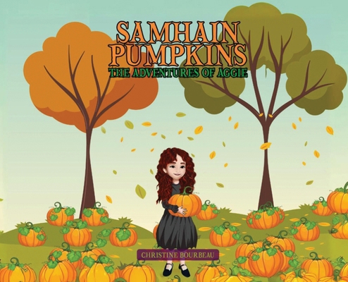 Samhain Pumpkins: The Adventures of Aggie B0FWP5WSJ8 Book Cover