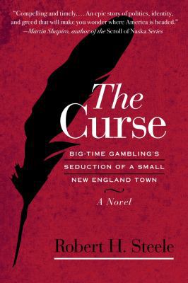 The Curse: Big-Time Gambling's Seduction of a S... 1937146170 Book Cover