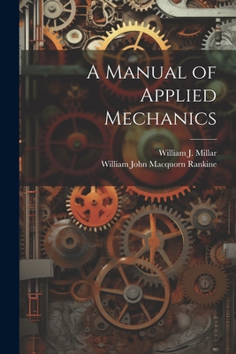 A Manual of Applied Mechanics 1021756598 Book Cover