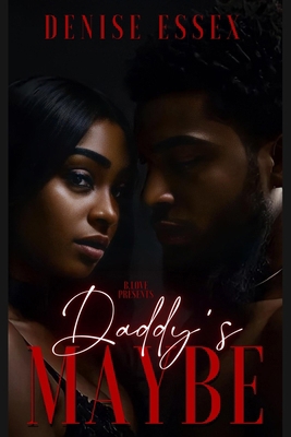 Daddy's Maybe B0D2JDGGPP Book Cover