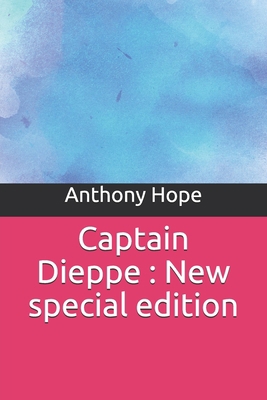 Captain Dieppe: New special edition 1706249713 Book Cover
