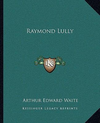 Raymond Lully 1162853360 Book Cover