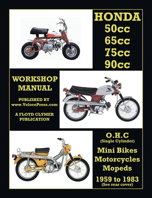 HONDA 50cc, 65cc, 70cc & 90cc OHC SINGLES 1959-... 1588502627 Book Cover