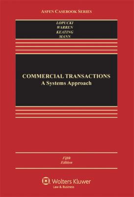 Commercial Transactions: A Systems Approach (As... 1454810106 Book Cover
