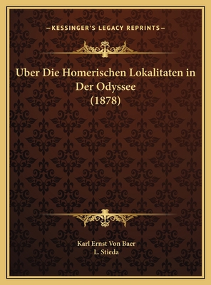 Uber Die Homerischen Lokalitaten in Der Odyssee... [German] 116965942X Book Cover