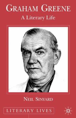 Graham Greene: A Literary Life 0333729862 Book Cover