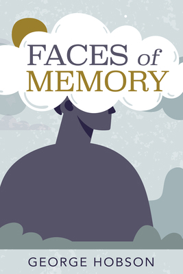 Faces of Memory B0D7P2QS6W Book Cover