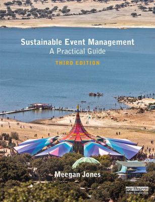 Sustainable Event Management: A Practical Guide 113821762X Book Cover