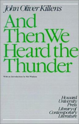 And Then We Heard the Thunder (Howard Universit... 0882581155 Book Cover