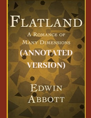 Paperback Flatland (Annotated): A Romance of Many Dimensions (Annotated) Book