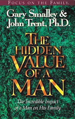 The Hidden Value of a Man: With Study Guide 1561792284 Book Cover