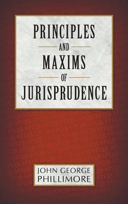 Principles and Maxims of Jurisprudence 1584771771 Book Cover