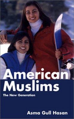 American Muslims: The New Generation 0826412793 Book Cover