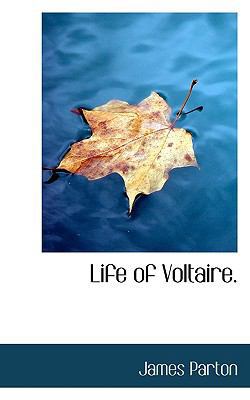 Life of Voltaire. 1117758362 Book Cover