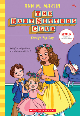 Kristy's Big Day (the Baby-Sitters Club #6): Vo... 1338642251 Book Cover