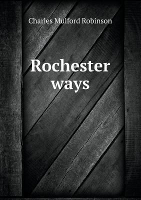 Rochester ways 5518702604 Book Cover