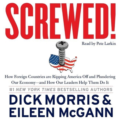 Screwed!: How China, Russia, the Eu, and Other ... B094T1XCHV Book Cover