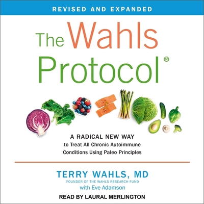 The Wahls Protocol: A Radical New Way to Treat ... 1665201797 Book Cover