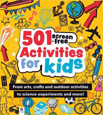 501 Screen Free Activities for Kids 1488938474 Book Cover