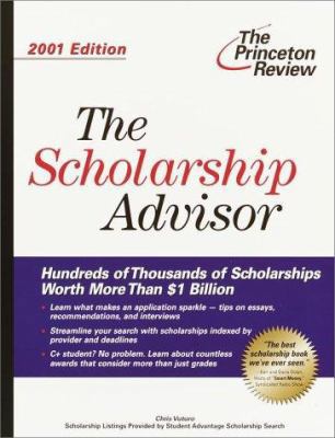 The Scholarship Advisor, 2001 Edition 0375761608 Book Cover