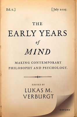 The Early Years of Mind: Making Contemporary Ph... 0192869299 Book Cover