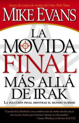 La Movida Final Mas Alla de Irak [Spanish] 159979103X Book Cover