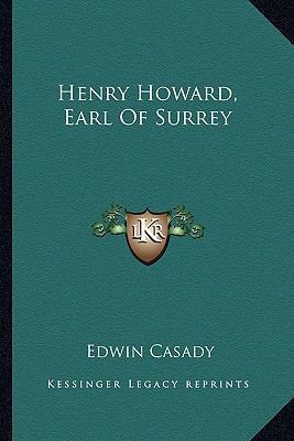 Henry Howard, Earl Of Surrey 1162991925 Book Cover
