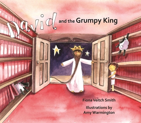 David and the Grumpy King 0281074593 Book Cover