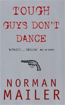 Tough Guys Don't Dance 0349103275 Book Cover