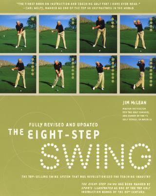 The Eight Step Swing: The Top Selling Swing Sys... 0060958006 Book Cover