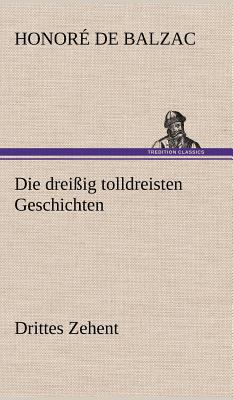 Die Dreissig Tolldreisten Geschichten - Drittes... [German] 3847243195 Book Cover