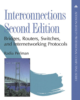 Interconnections: Bridges, Routers, Switches, a... 0201634481 Book Cover