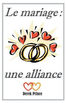 Marriage Covenant - FRENCH [French] 1782631348 Book Cover