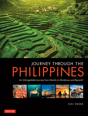 Journey Through the Philippines: An Unforgettab... 0804855269 Book Cover