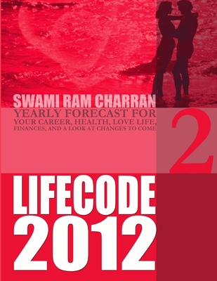 Life Code 2 Yearly Forecast for 2012 1257887432 Book Cover