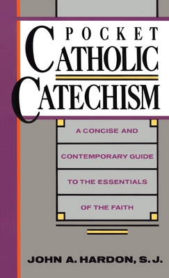 Pocket Catholic Catechism: A Concise and Contem... 038524293X Book Cover