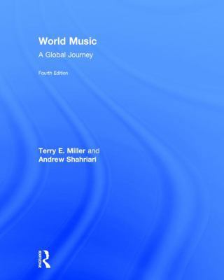 World Music: A Global Journey 1138911283 Book Cover