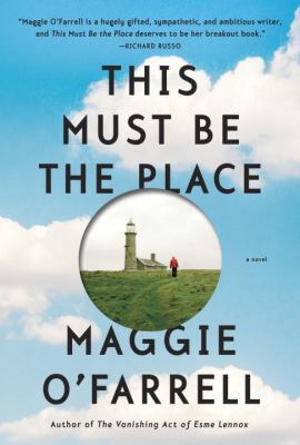This Must Be the Place: A novel 0385349424 Book Cover