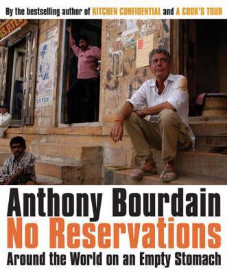 No Reservations: Around the World on an Empty S... 0747594120 Book Cover