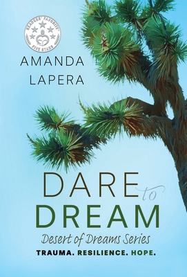 Dare to Dream: (Desert of Dreams Series Book 1) 0986247197 Book Cover