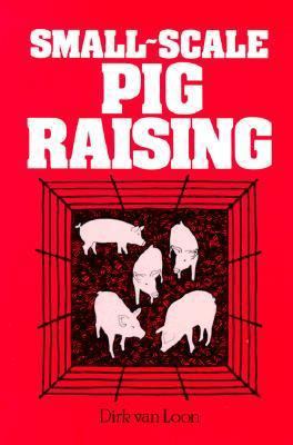 Small-Scale Pig Raising 0882661361 Book Cover