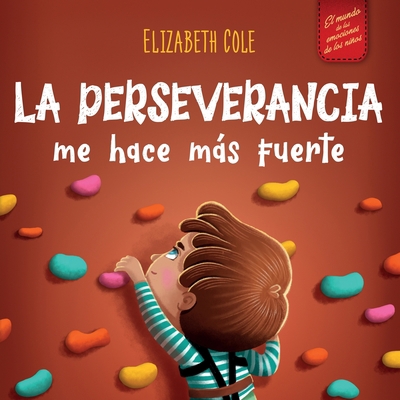 La perseverancia me hace más fuerte: Libro de l... [Spanish] 1957457619 Book Cover