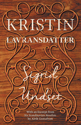 Kristin Lavransdatter: The Complete Trilogy 1528717147 Book Cover